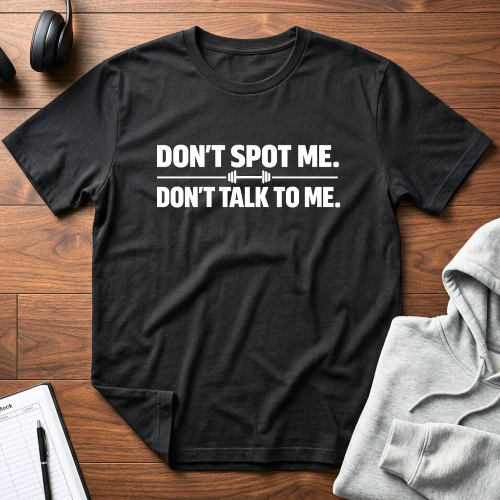 Don't Spot Me T-Shirt