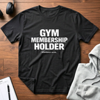 Gym Attendance T-Shirt