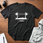 I Tried T-Shirt
