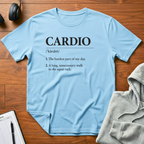 Cardio Meaning T-Shirt
