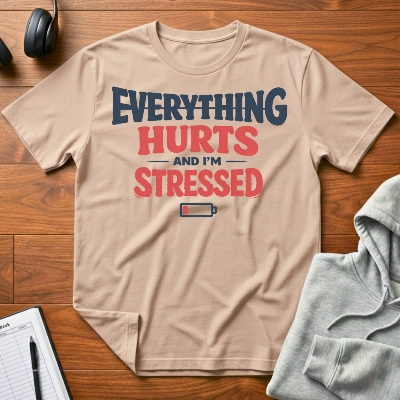 Everything Hurts T-Shirt