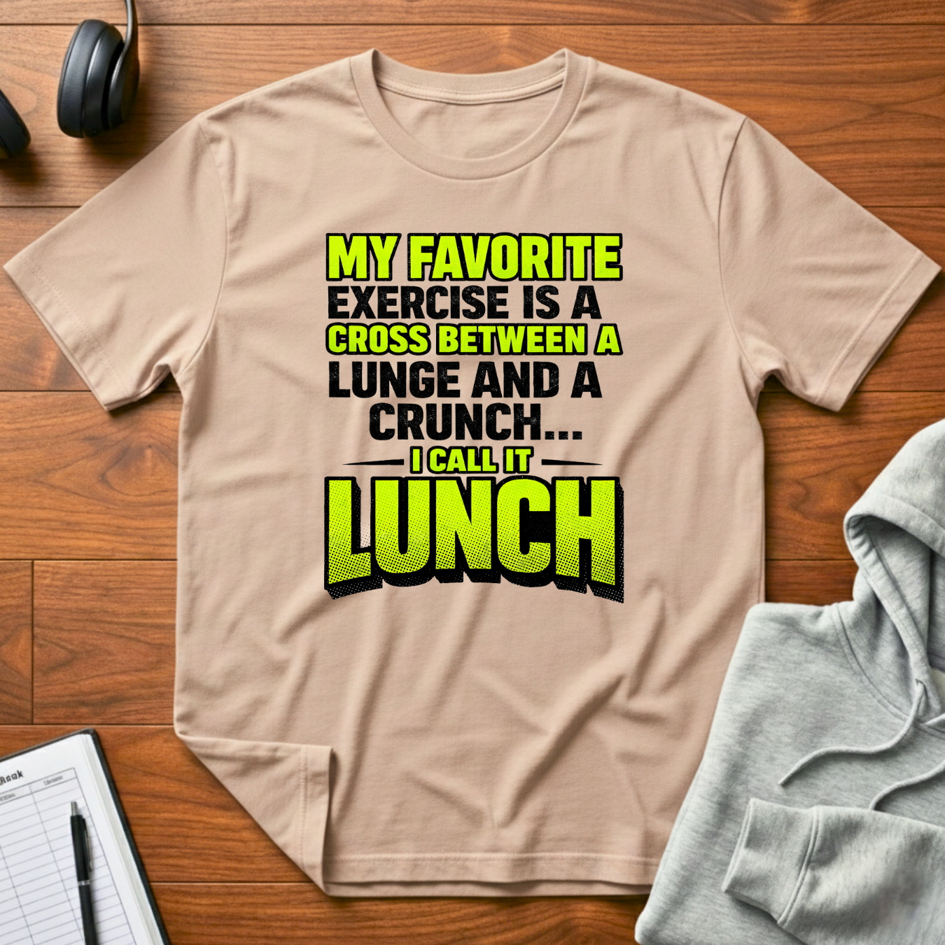 Lunge and Crunch T-Shirt