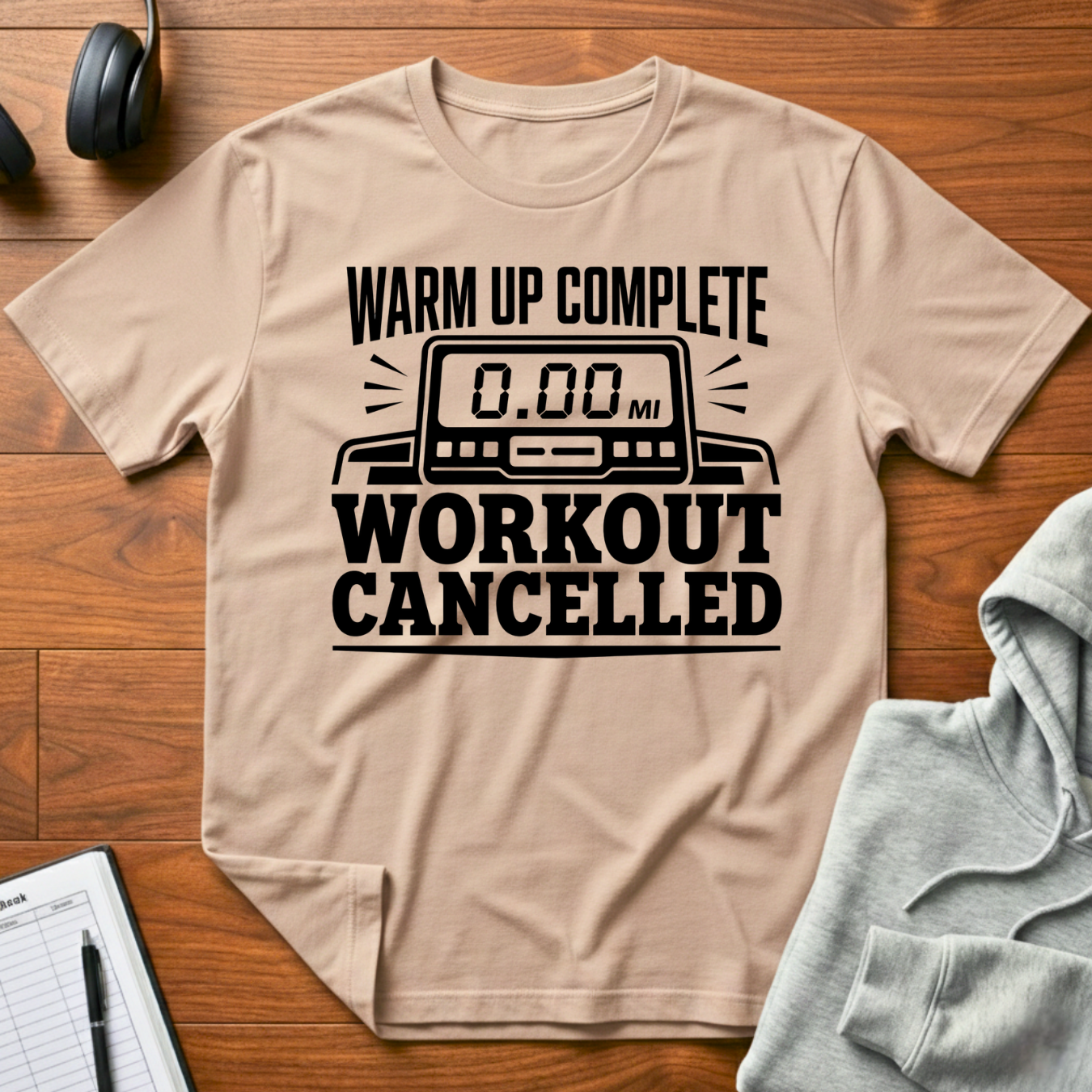 Workout Cancelled T-Shirt