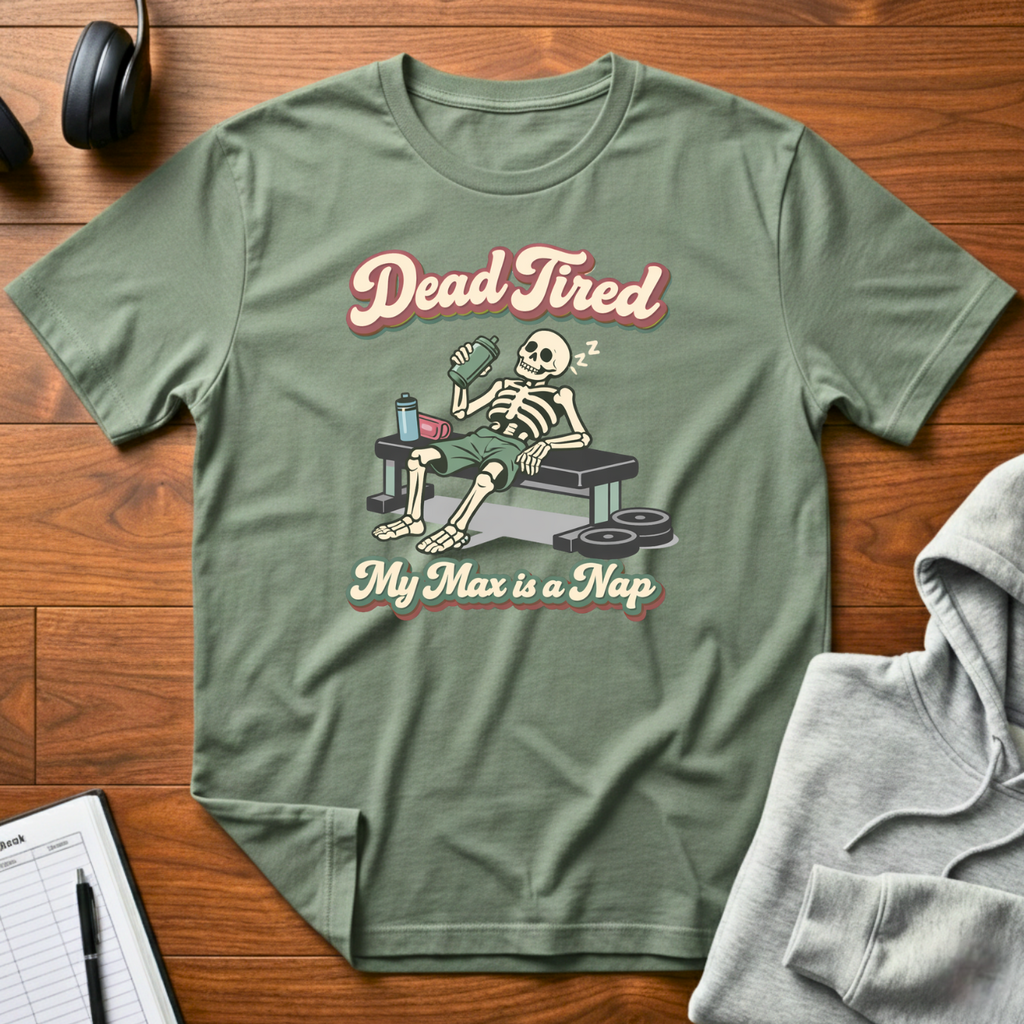 My Max Is A Nap T-Shirt