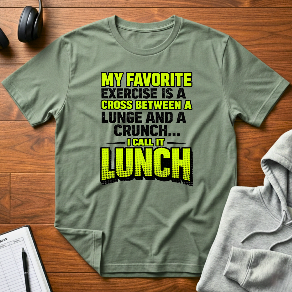 Lunge and Crunch T-Shirt