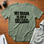 Deload Brain T-Shirt