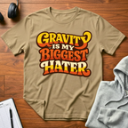 Gravity Biggest Hater T-Shirt