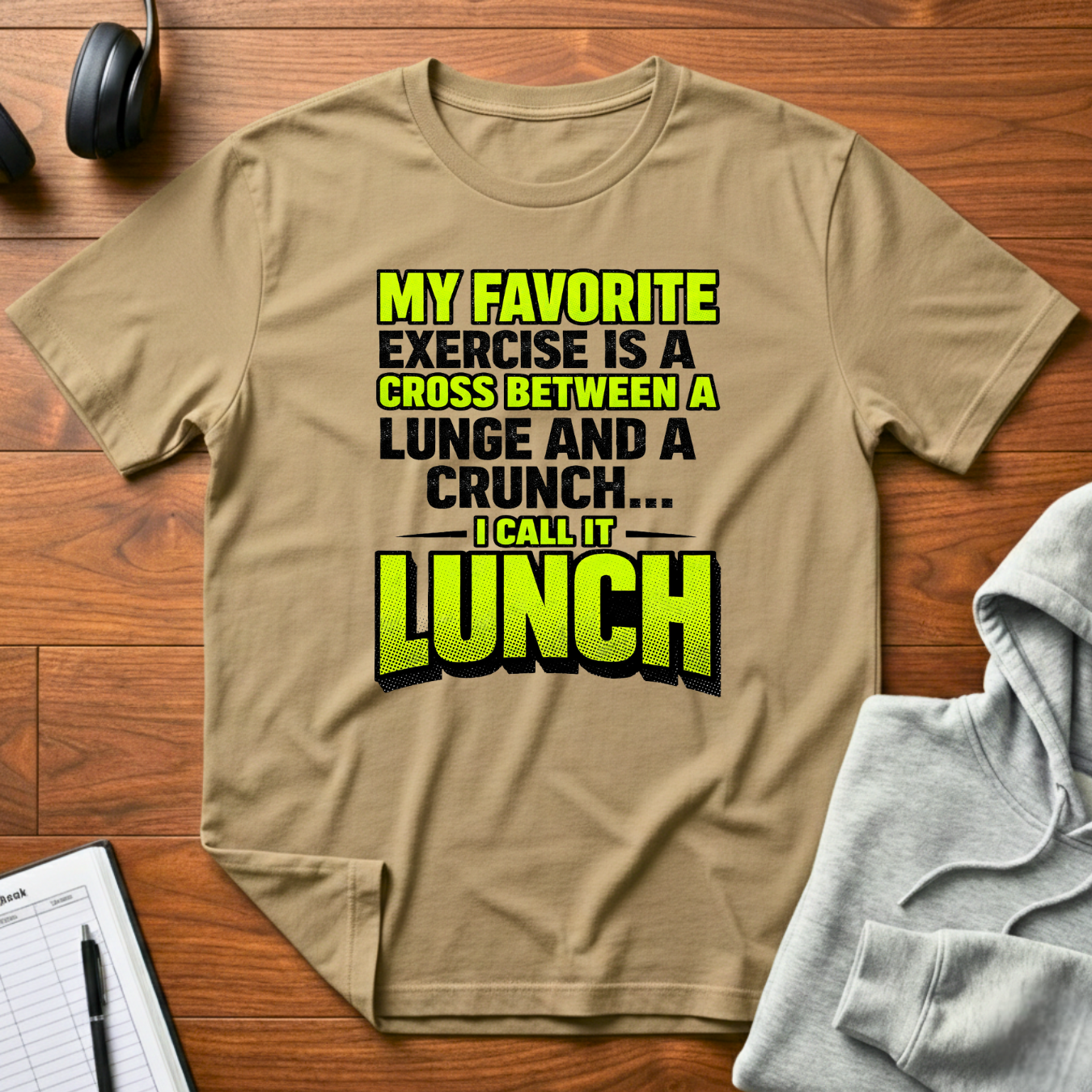 Lunge and Crunch T-Shirt