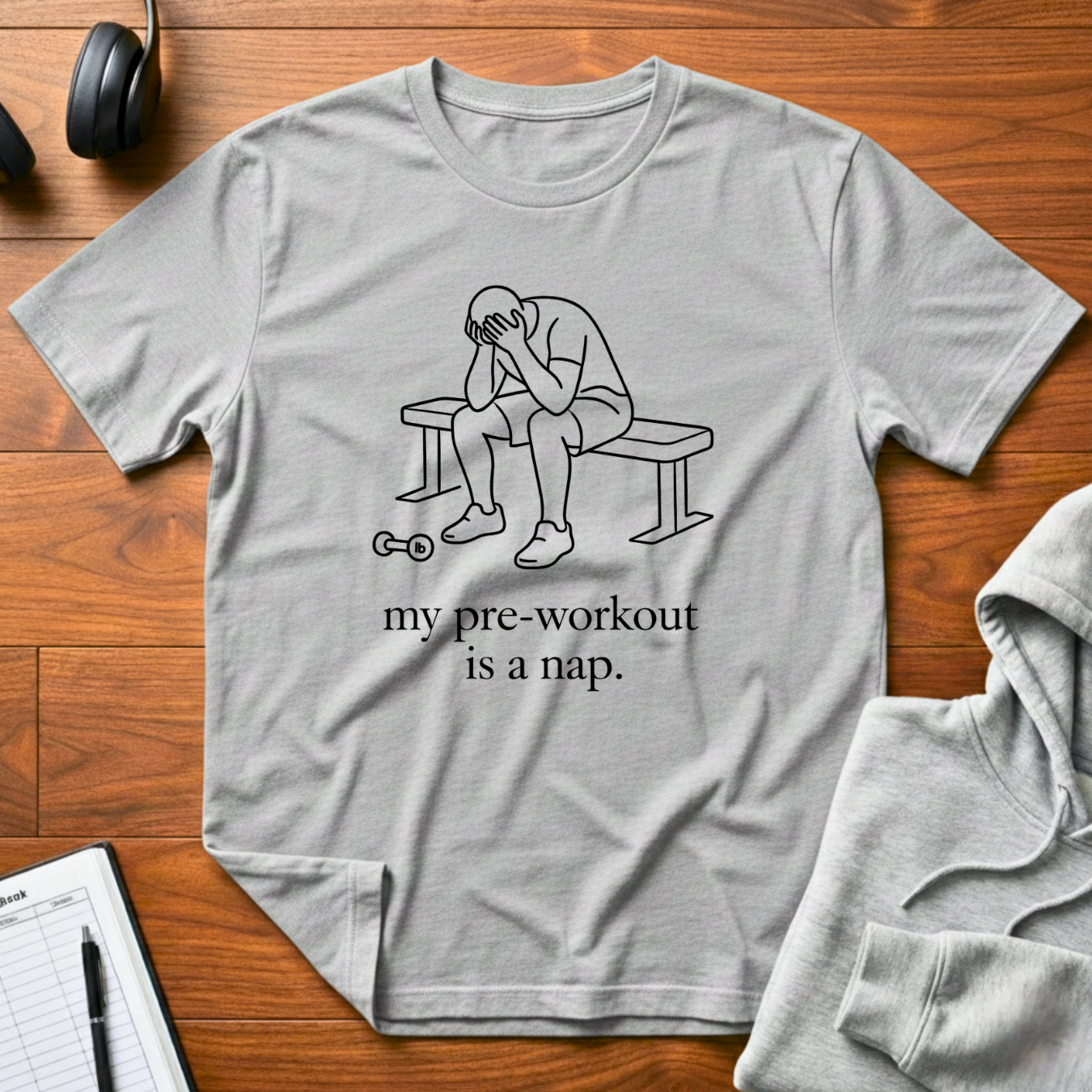 Pre-Workout Nap T-Shirt