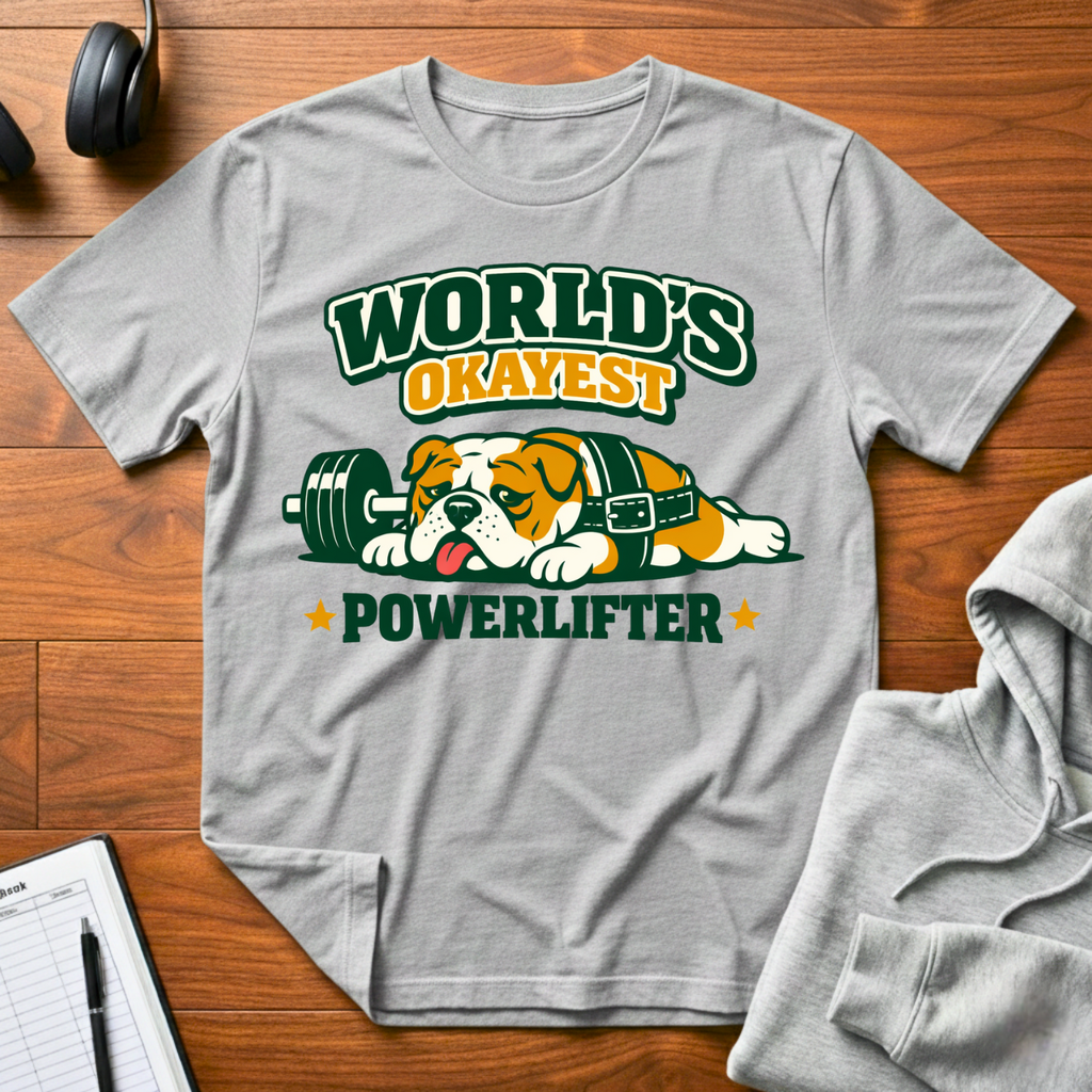 Worlds Okayest T-Shirt