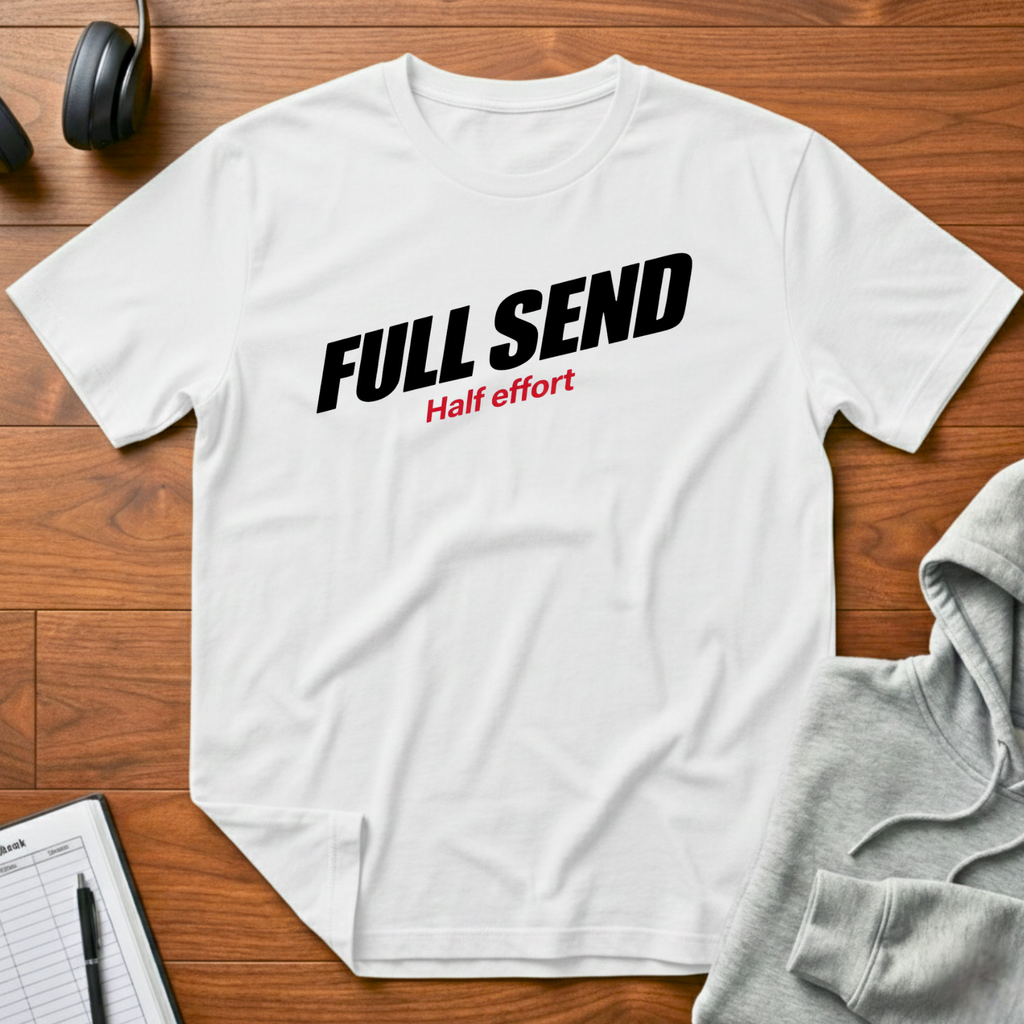Full Send T-Shirt