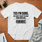 Yes I'm Sore T-Shirt